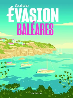 cover image of Baléares Guide Evasion